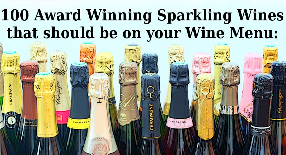 100 Award Winning Sparkling Wines that should be on your Wine Menu