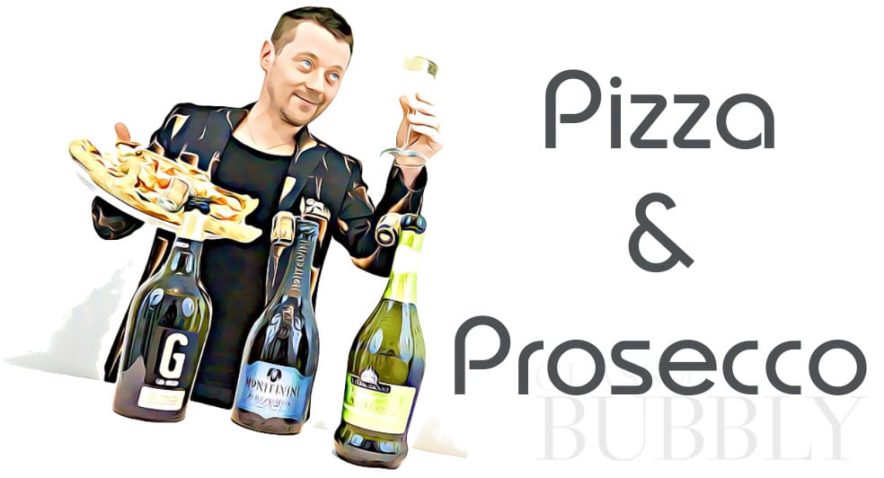 Pizza and Prosecco