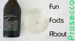 10 Fun Facts about Prosecco