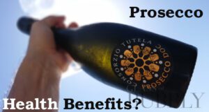 Health benefits of Prosecco