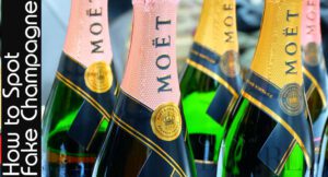 How to Spot Fake Champagne