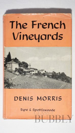 The French Vineyards Denis Morris